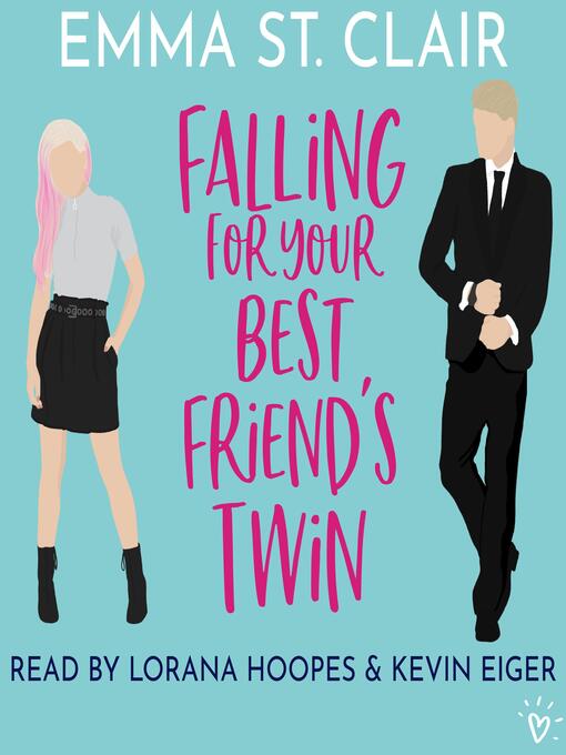 Title details for Falling for Your Best Friend's Twin by Emma St. Clair - Available